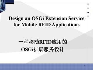 Design an OSGi Extension Service for Mobile RFID Applications