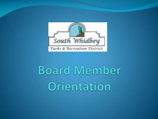 Board Member Orientation