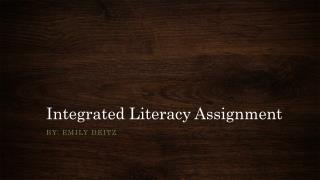 Integrated Literacy Assignment