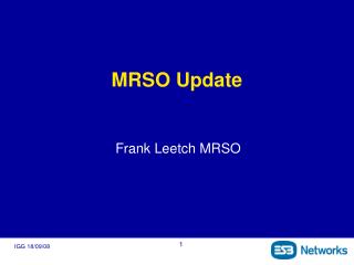 MRSO Update