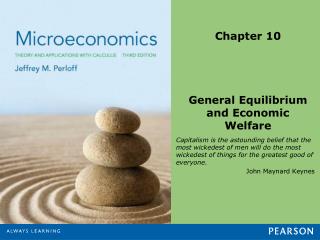 Chapter 10 General Equilibrium and Economic Welfare