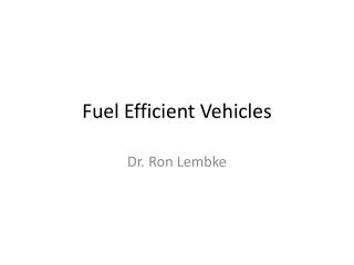 Fuel Efficient Vehicles