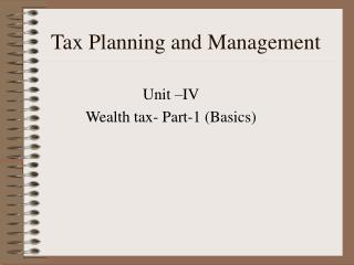 Tax Planning and Management