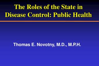 The Roles of the State in Disease Control: Public Health
