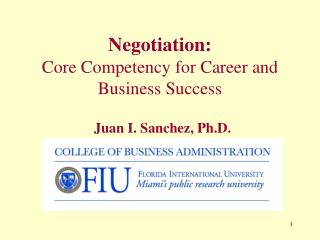 Negotiation: Core Competency for Career and Business Success