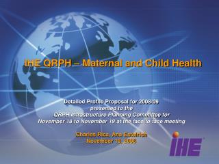 IHE QRPH – Maternal and Child Health