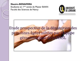 Nassira BENAMIRA Etudiante en 1 ère année de Master BAAN Faculté des Sciences de Nancy