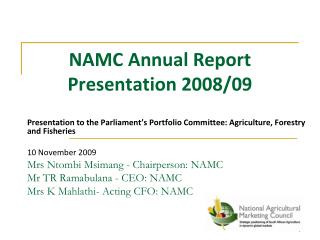 NAMC Annual Report Presentation 2008/09
