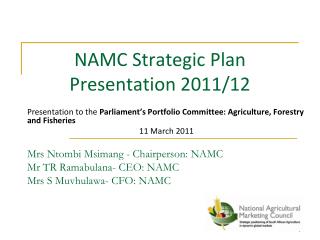 NAMC Strategic Plan Presentation 2011/12