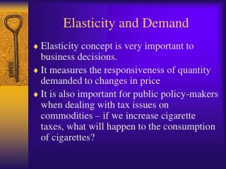 Elasticity and Demand