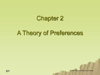 Chapter 2 A Theory of Preferences