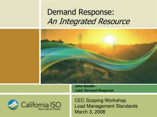 Demand Response: An Integrated Resource