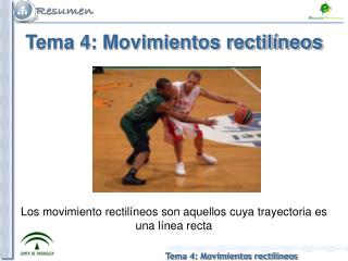 Tema 4: Movimientos rectilíneos
