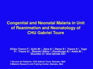 Congenital and Neonatal Malaria in Unit of Reanimation and Neonatology of CHU Gabriel Toure