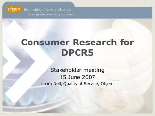 Consumer Research for DPCR5