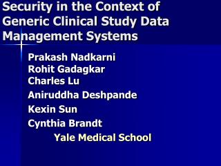 Security in the Context of Generic Clinical Study Data Management Systems