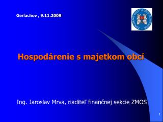 Ing. Jaroslav Mrva, riaditeľ finančnej sekcie ZMOS