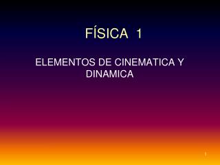 FÍSICA 1