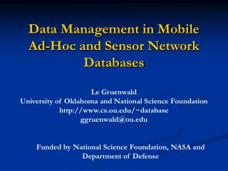 Funded by National Science Foundation, NASA and Department of Defense