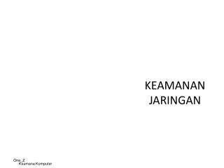 KEAMANAN JARINGAN