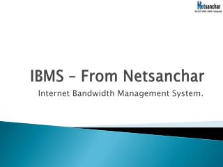 IBMS – From Netsanchar
