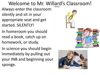 Welcome to Mr. Willard’s Classroom!