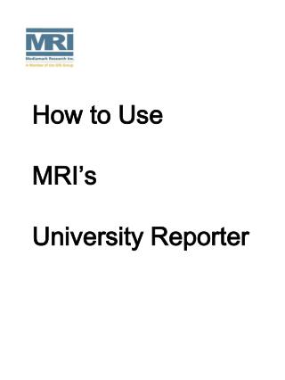 How to Use MRI’s University Reporter