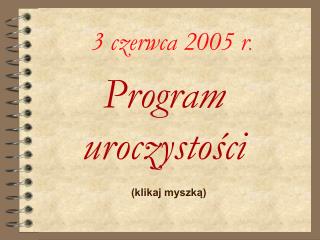 3 czerwca 2005 r .