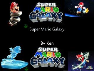 Super Mario Galaxy