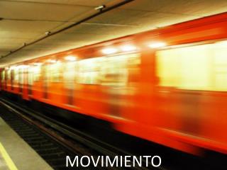 MOVIMIENTO