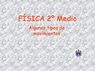 FÍSICA 2º Medio