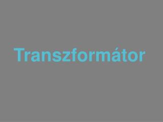 Transzformátor