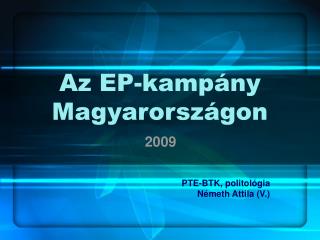 Az EP-kampány Magyarországon
