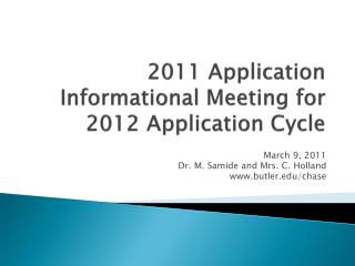 2011 Application Informational Meeting for 2012 Application Cycle