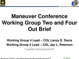 Maneuver Conference Working Group Two and Four Out Brief