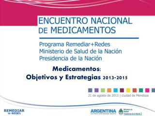 Medicamentos: Objetivos y Estrategias 2013-2015