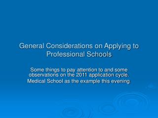 General Considerations on Applying to Professional Schools