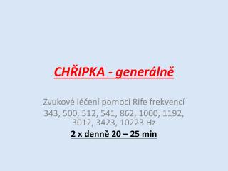 CHŘIPKA - generálně