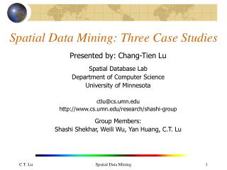 Spatial Data Mining: Three Case Studies