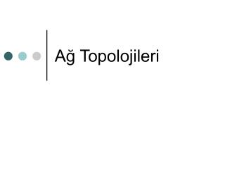 Ağ Topolojileri