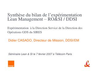 Didier CASADO, Directeur de Mission, DDSI/EM