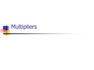 Multipliers