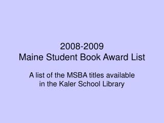 2008-2009 Maine Student Book Award List