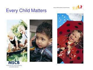 Every Child Matters