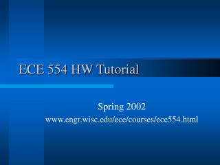 ECE 554 HW Tutorial