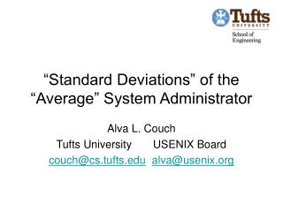 “Standard Deviations” of the “Average” System Administrator
