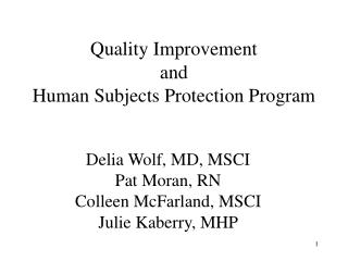 Quality Improvement and Human Subjects Protection Program