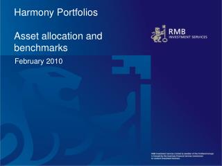Harmony Portfolios Asset allocation and benchmarks