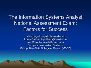 The Information Systems Analyst National Assessment Exam: Factors for Success