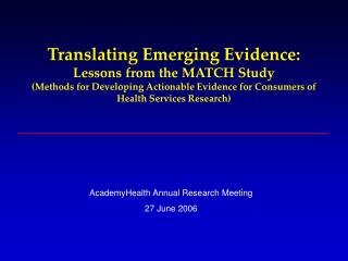 AcademyHealth Annual Research Meeting 27 June 2006